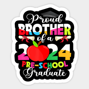 Proud Brother Of 2024 Preschool Graduate Mothers Day Grad Sticker
